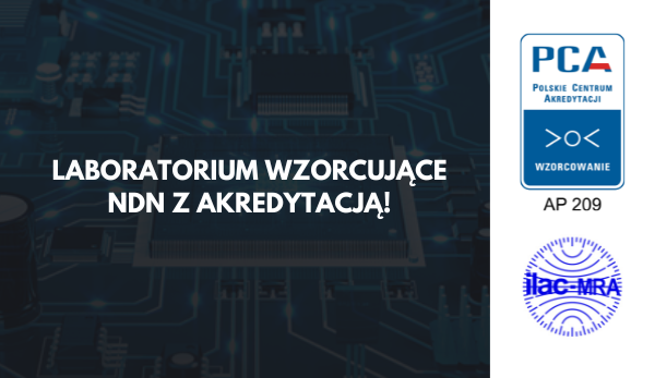 Laboratorium Wzorcujące NDN z akredytacją!